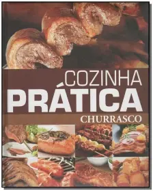 Cozinha Pratica - Churrasco