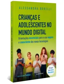 Crianças e Adolescentes no Mundo Digital