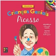 Crianças Geniais - Picasso
