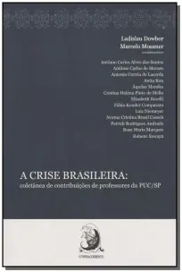 a Crise Brasileira - Coletânea De Contribuições De Professores Da Puc/sp