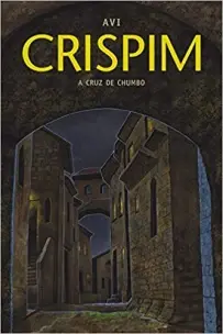 Crispim - A Cruz de Chumbo