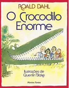 Crocodilo enorme, O