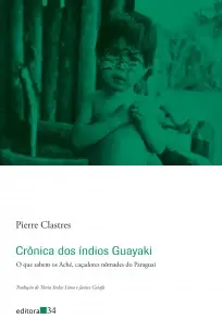 Crônica dos Índios Guayaki - 02Ed/20