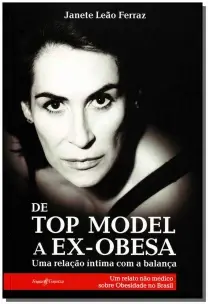 De Top Model a Ex - Obesa