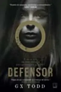 Defensor - (Vol. 01 - Série As Vozes)