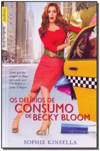 Delirios de Consumo de Becky Bloom, Os