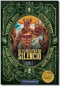 Deltora Quest 01 - As Florestas do Silêncio