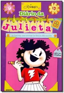 Diário da Julieta 2 - As Histórias Mais Secretas da Menina Maluquinha
