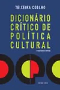 Dicionário Critico de Política Cultural