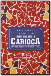 Dicionario Da Hinterlandia Carioca