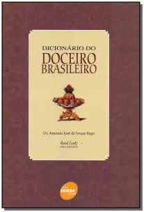 Dicionário Do Doceiro Brasileiro