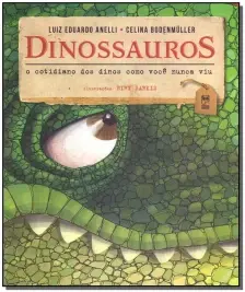 Dinossauros - o Cotidiano Dos Dinos
