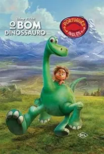 Disney Pixar - O Bom Dinossauro - Bilingue
