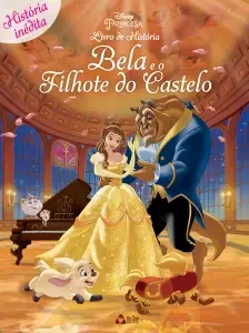 Disney Livro De História - Bela E O Filhote Do Castelo