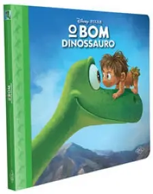 Disney - Primeiras Histórias - o Bom Dinossauro