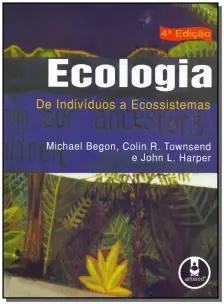 Ecologia - de Indivíduos a Escossistemas