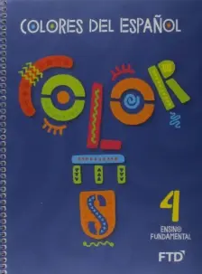 Ef1 - Colores Del Espanol - 4 Ano - La