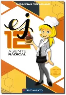 Ej12 Agente Radical - Confusão de Chocolate