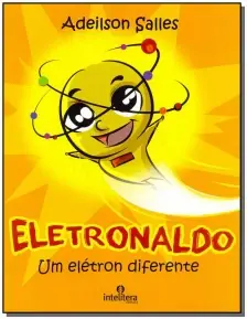 Eletronaldo - Um Elétron Diferente