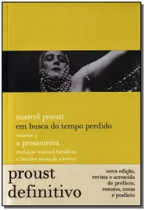 a Prisioneira - Nova Edição, Revista e Acrescida De Prefácio, Resumo, Notas e Posfácio