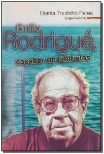 Emilio Rodrigues - Caçador de Labirintos