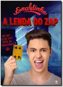 Enaldinho - Lenda do Zap