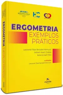 Ergometria - Exemplos Práticos - 01Ed/22