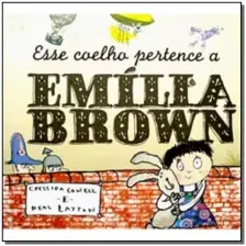 Esse Coelho Pertence a Emília Brown