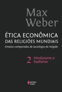 Ética Econômica Das Religiões Mundiais - Vol. 02 - Ensaios Comparados De Sociologia e Religião: Hind