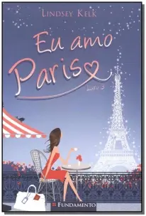 Eu Amo Paris - Livro 03