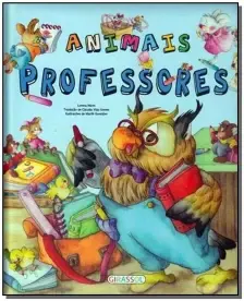 Eu Quero Ser - Animais Professores
