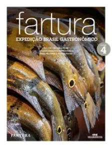 Fartura - Expedição Brasil Gastronômico - Vol. 04