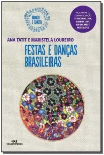 Festas e Dancas Brasileiras