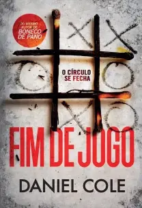 Fim De Jogo (Boneco De Pano – Livro 3) - o Círculo Se Fecha