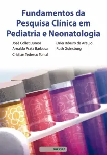 Fundamentos da Pesquisa Clínica Em Pediatria e Neonatologia - 01Ed/24