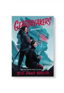 Gearbreakers - Matadores de Robôs