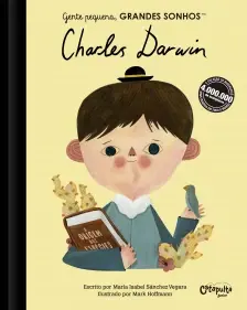 Gente Pequena, Grandes Sonhos - Charles Darwin