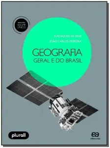 Geografia Geral e do Brasil - Vol. Único - 06Ed/18