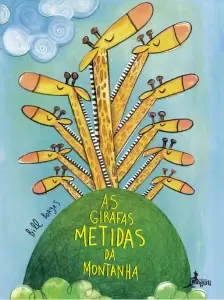GIRAFAS METIDAS DA MONTANHA, AS