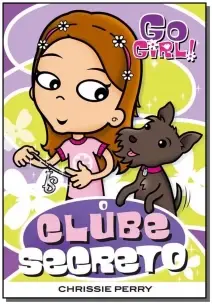 Go Girl! 11 - O Clube Secreto