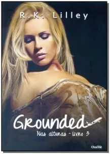 Grounded - Livro 3