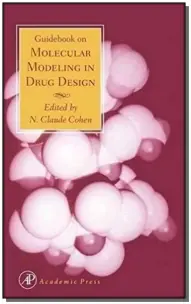 Guidebook On Molecular Modeling In Drug Design - 01Ed/96
