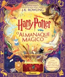 Harry Potter - O Almanaque Mágico - O Livro Oficial da Série Harry Potter