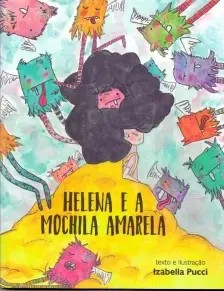 HELENA E A MOCHILA AMARELA