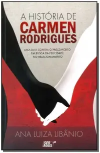 a História De Carmen Rodrigues
