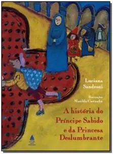 Historia Do Principe Sabido e Da Princesa, A