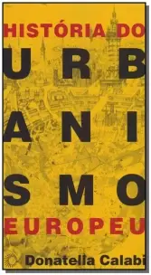 História do Urbanismo Europeu