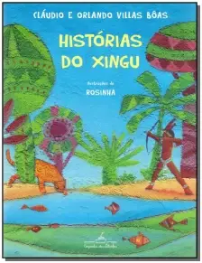 Histórias Do Xingu