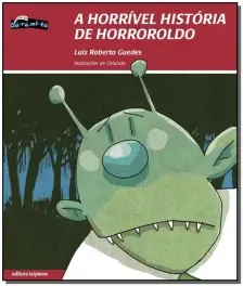 HORRÍVEL HISTÓRIA DE HORROROLDO, A