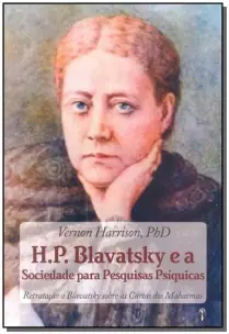 H.p. Blavatsky e a Sociedade Para Pesquisas Psíquicas